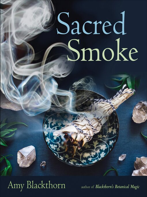 Title details for Sacred Smoke by Amy Blackthorn - Wait list